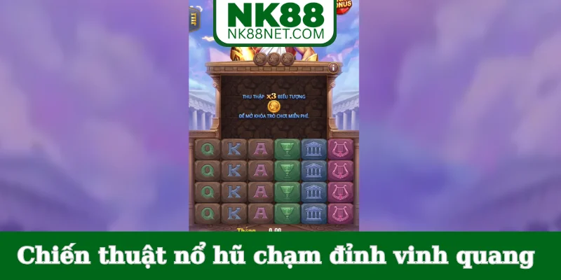 chien-thuat-no-hu-cham-dinh-vinh-quang